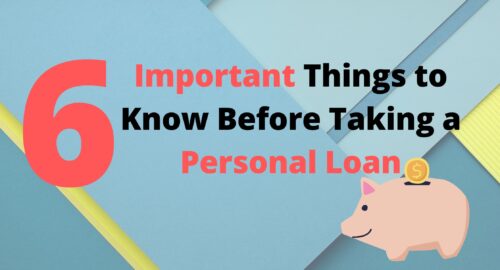 6 Important Things to Know Before Taking a Personal Loan